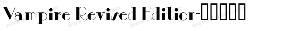 Vampire Revised Edition字体转换